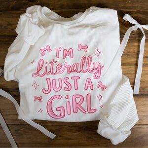 I’m Literally Just A Girl | Corded Sweatshirts | Trendy Sweatshirts